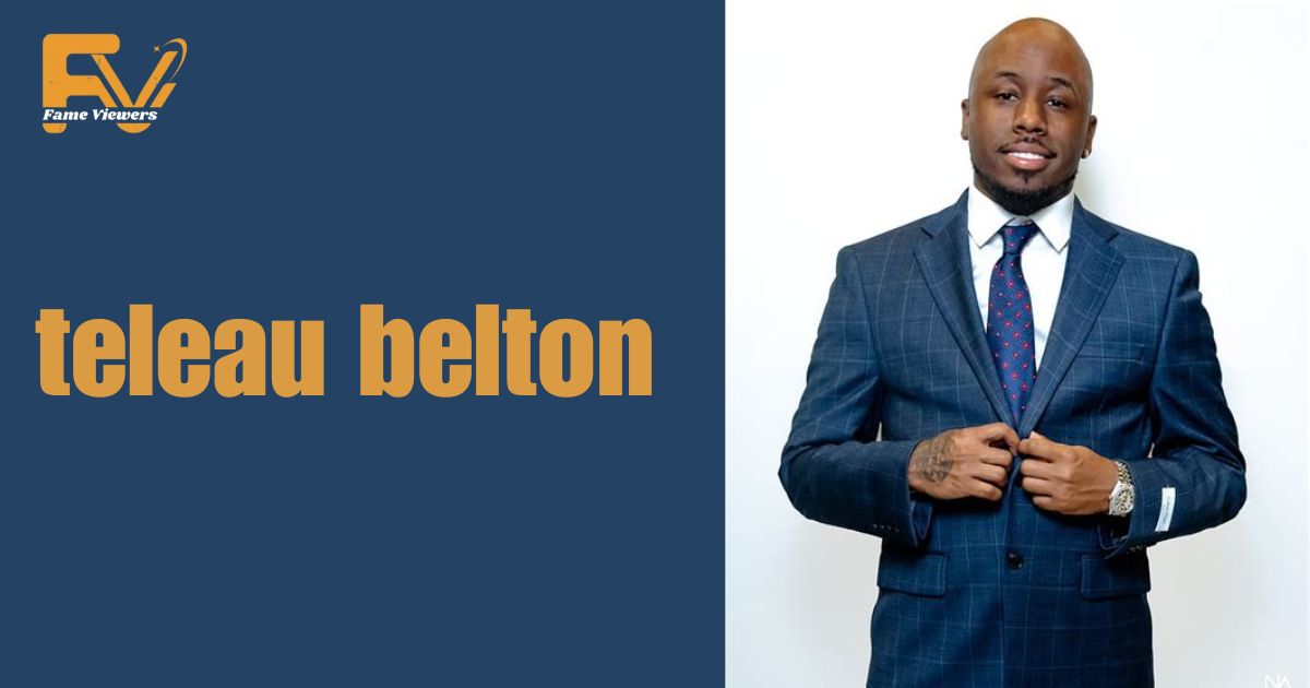 Teleau Belton Net Worth